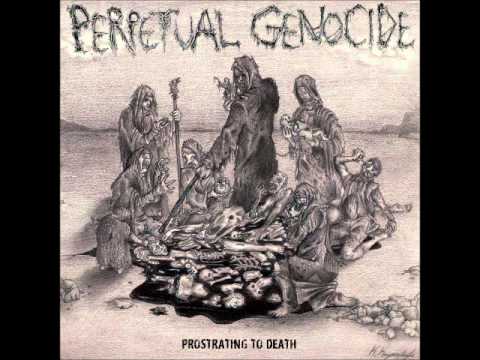 perpetual genocide first album prostrating to death track 8