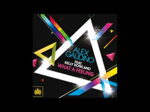 Alex Gaudino ft Kelly Rowland - 'What A Feeling' (Nicky Romero Remix)