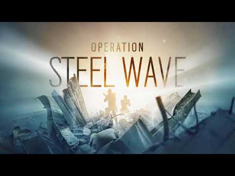 Rainbow Six Siege Operation Steel Wave Main Menu Theme