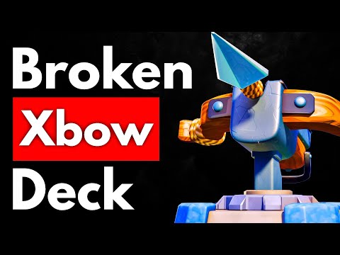 I Played the Most BROKEN Xbow Deck in Clash Royale