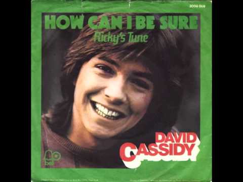 David Cassidy - How Can I Be Sure