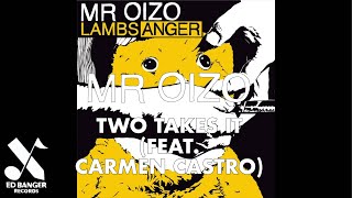 Mr Oizo - Two Takes It (feat. Carmen Castro)