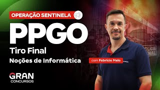 Concurso Polícia Penal GO: Tiro Final | Noções de Informática com Fabrício Melo