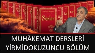 Prof. Dr. Şener Dilek - Muhâkemat - 29 - Sh49 - Evet Gözleri Açan Yalnız Nücum-u Kur'aniyedir