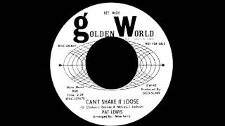 Pat Lewis - Can&#39;t Shake It Loose