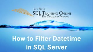 SQL Date Comparison - How to filter Datetime in SQL Server - Quick Tips Ep38