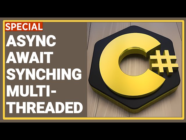 How To Achieve Synchronization In C# While Doing Async Await Multithreaded Programming - .NET Core
