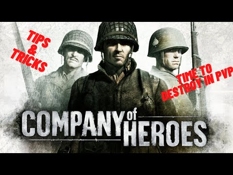 Company of Heroes 1 tips and tricks