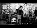 Duran Duran - All You Need Is Now (Official Music Video)