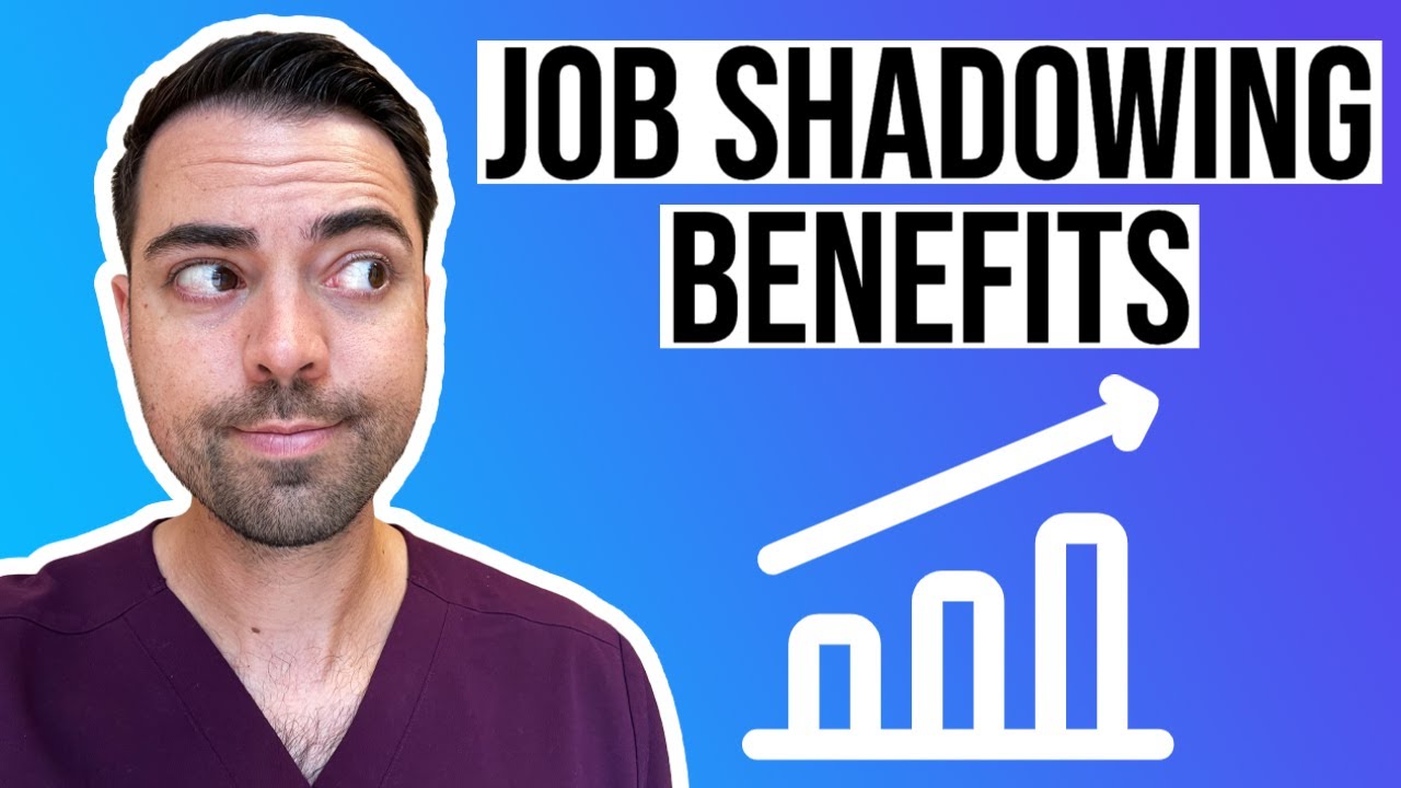 The Most Significant Benefits of Job Shadowing | Ryan Reflects
