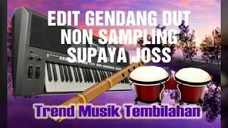 Download lagu EDIT GENDANG DUT NON SAMPLING SUPAYA JOSS mp3
