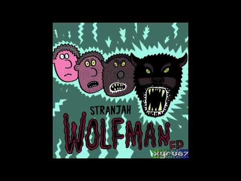 Stranjah - Wolfman ᴴᴰ