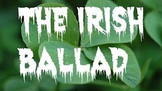 The Irish Ballad (Thanksgiving Special)
