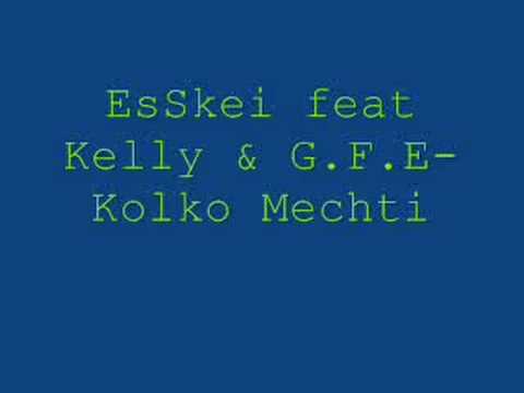 EsSkei ft. Kelly -Kolko Mechti