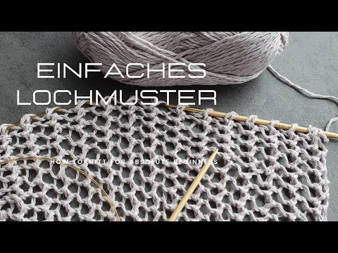 Einfaches Lochmuster stricken | Strickmuster | Lochmuster stricken | Knitting