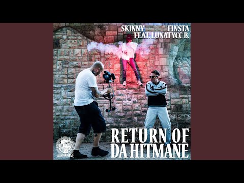 Return Of Da Hitmane (feat. Lunatycc B)