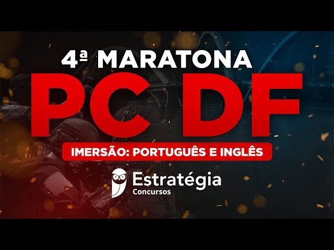 4ª Maratona PCDF - Imersão: Português e Inglês