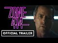 Zone 414 - Official Trailer (2021) Guy Pearce, Matilda Lutz, Travis Fimmel