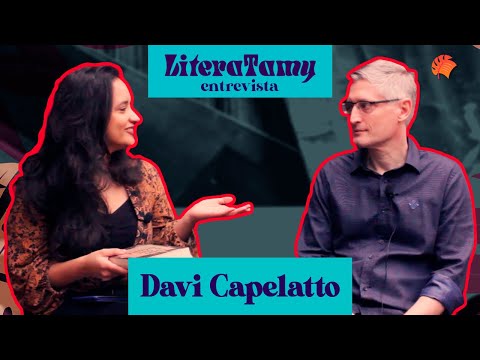 TUDO O QUE AINDA , por Davi Capelatto (entrevista) | LiteraTamy