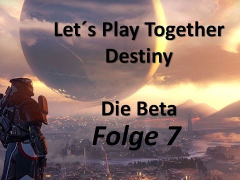 LPT Destiny Beta Folge 7 - Wir gegen die Armee des Todes
