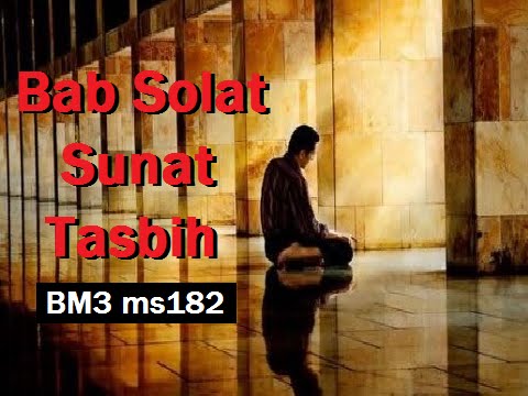 2012/01/11 Ustaz Shamsuri 713 - Bab Solat Sunat Tasbih - BM3 ms182