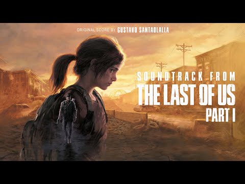 Gustavo Santaolalla - The Quarantine Zone (20 Years Later), from "The Last of Us Part I" Soundtrack