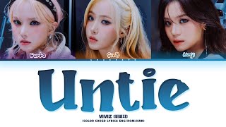 Download lagu VIVIZ Untie Lyrics (Color Coded Lyrics) mp3 Download lagu VIVIZ Untie Lyrics (Color Coded Lyrics) mp3