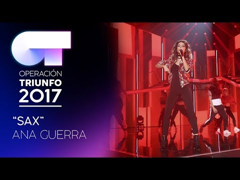 SAX - Ana Guerra  | OT 2017 | Gala 8