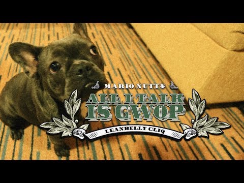 Mario Nutt¥ - All I Talk Is Gwop (Official Video)