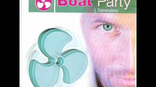 Tommyboy - Boat Party 2001 (Love Boat)