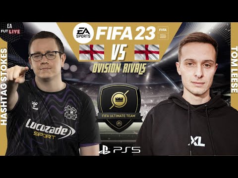 HASHTAG STOKES VS TOM LEESE | PRO VS PRO FIFA 23 DIVISION RIVALS FUT