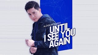 Alden Richards - I Will Be Here (Official Audio)