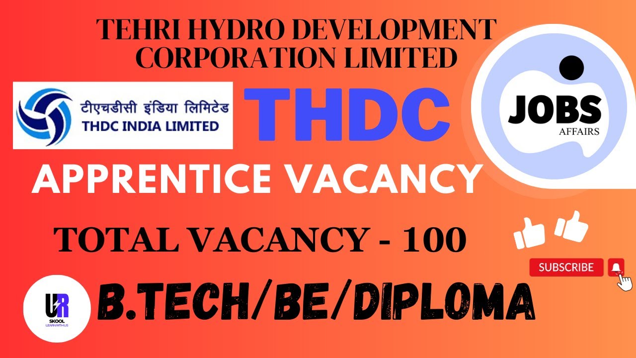 THDC India Limited Graduate & Technician Apprentice Vacancy 2024