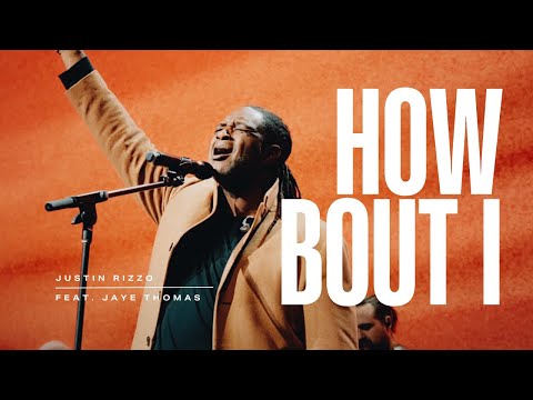 How ‘Bout I (Live Worship) - Jaye Thomas