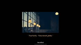 Download lagu Story Whatsapp Keren//Fourtwnty - Fana Merah Jambu mp3