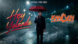 Download lagu Kangen Band - Hey Yolanda [ Lyric Video] mp3