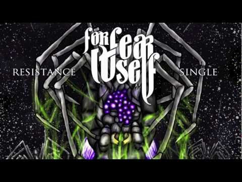 For Fear Itself - Resistance (Single) Lyric Video