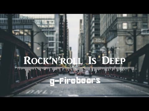 g-Firebears | Rock'n'Roll Is Deep