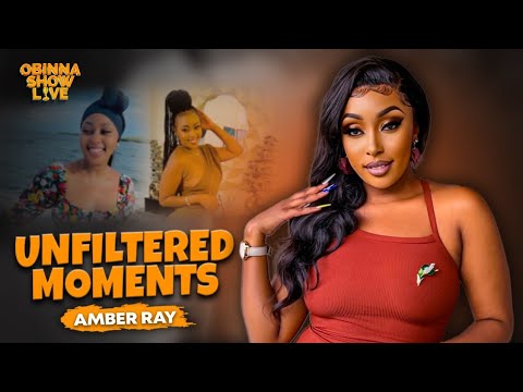 OBINNA SHOW LIVE: HAVE FUN AND KEEP IT REAL - Amber Ray