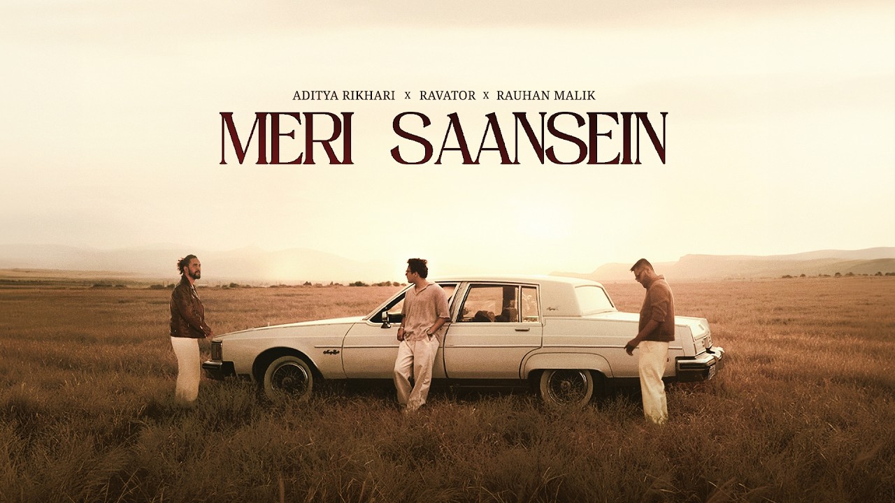 Meri Saansein Lyrics | Aditya Rikhari, Rauhan Malik