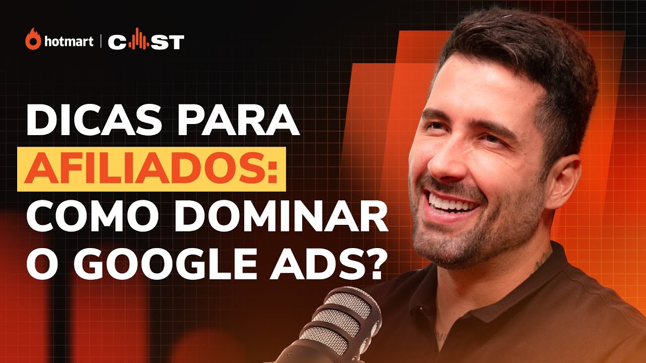 GOOGLE ADS Para AFILIADOS: Como Aumentar Suas Vendas | Caio Calderaro - Hotmart Cast #140