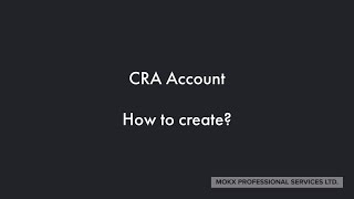 CRA Account (Individual) - How to register for My Account