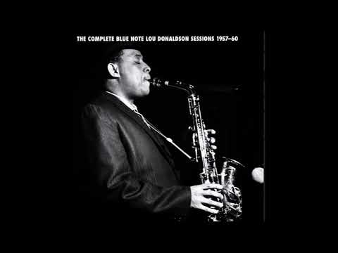 The Complete Blue Note Lou Donaldson Sessions 1957-60 Disc 3