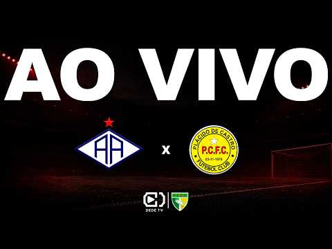 JOGO COMPLETO: ATLÉTICO ACREANO X PLÁCIDO DE CASTRO | CAMPEONATO ACREANO 2ª DIVISÃO
