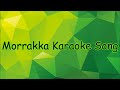Morrakka HQ Karaoke With Lyrics Lakshmi Tamil Song