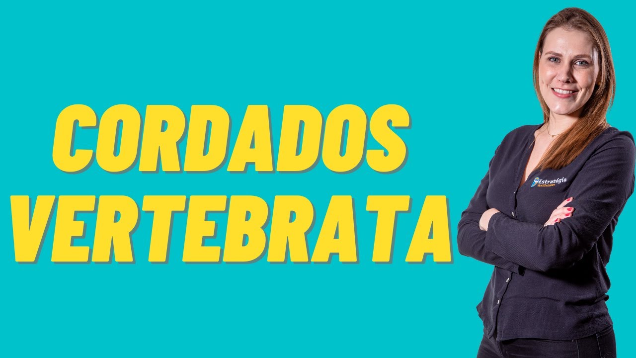 Cordados - Vertebrata (ou Craniata)