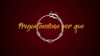 Preguntándome por qué (RENACER)