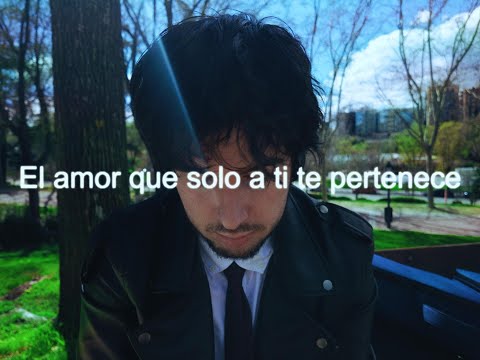 Video thumbnail for El amor que solo a ti te pertenece