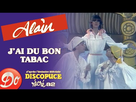 Alain & les Récréamis - J'ai du bon tabac | Discopuce | LE JARDIN DES CHANSONS