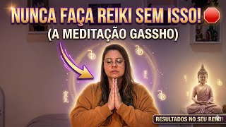 NUNCA aplique Reiki sem fazer ISSO antes! (O Segredo da Meditação Gassho) 🛑